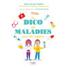 Le dico des maladies pour les enfants