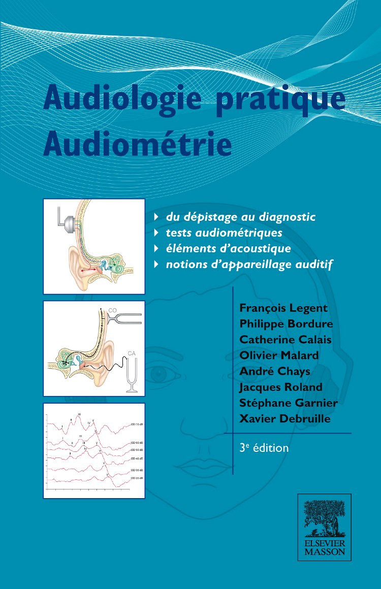 Audiologie pratique - Audiométrie - 3e édition