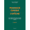 Pharmacie clinique à l'officine - 2e édition