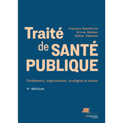 Traité de santé publique -...