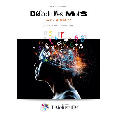 Décode Mes Mots Tome 2 :...