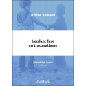 L\'enfant face au traumatisme - 2e édition