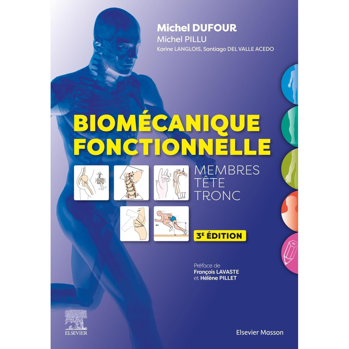 Biomécanique fonctionnelle - Membres, Tête, Tronc