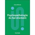 Psychopathologie du harcèlement