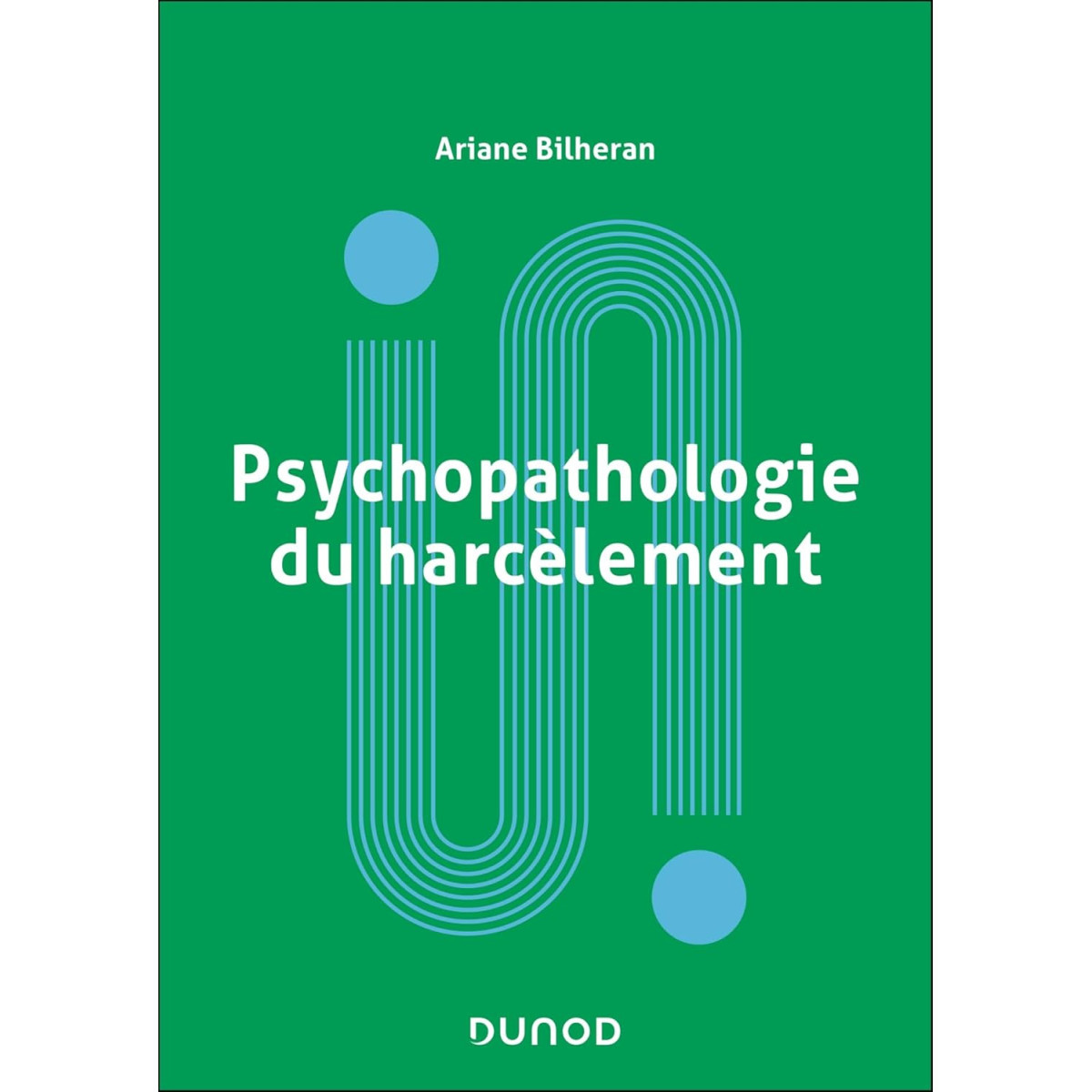 Psychopathologie du harcèlement