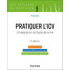 Pratiquer l'ICV - L'Intégration du Cycle de la Vie 2e édition