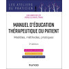 Manuel d'Éducation Thérapeutique du Patient - 3e éd. - Modèles, Méthodes, Pratiques