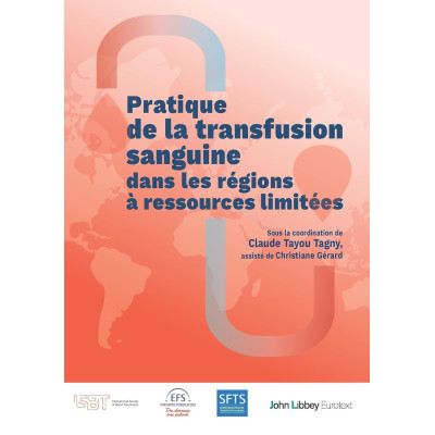 Pratique de la transfusion...