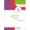 La pratique de l'entretien clinique