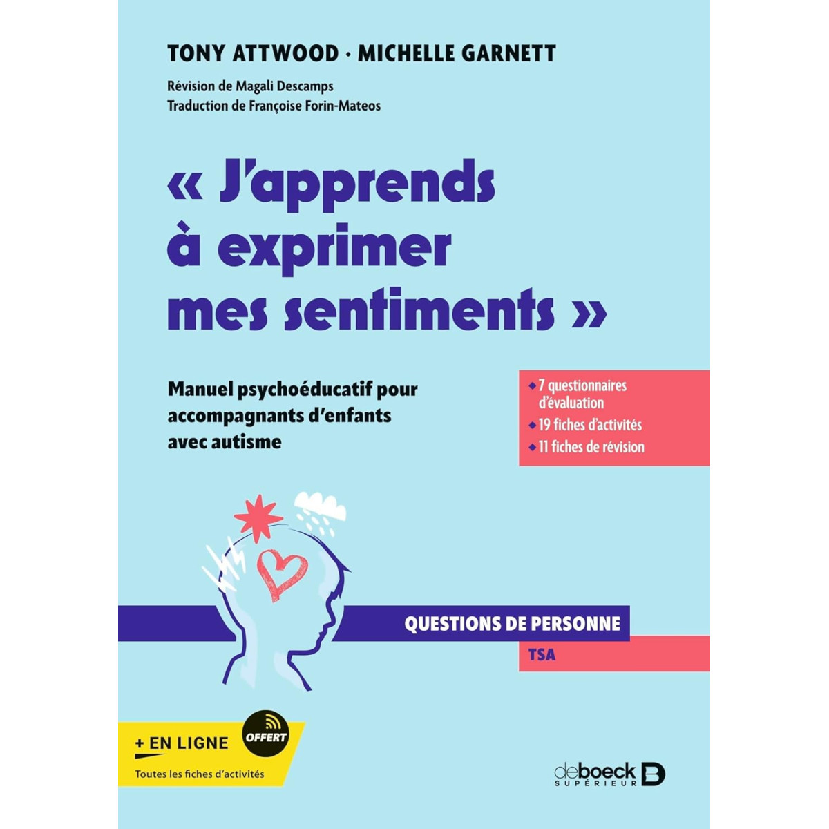 Apprendre à l'enfant autiste à aimer - 5 étapes pour apprendre à exprimer ses sentiments et son affection