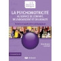 La psychomotricité au service de l'enfant, de l'adolescent et de l'adulte