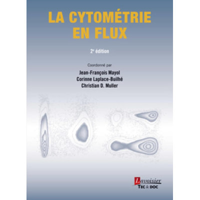 La Cytométrie en flux 2e...