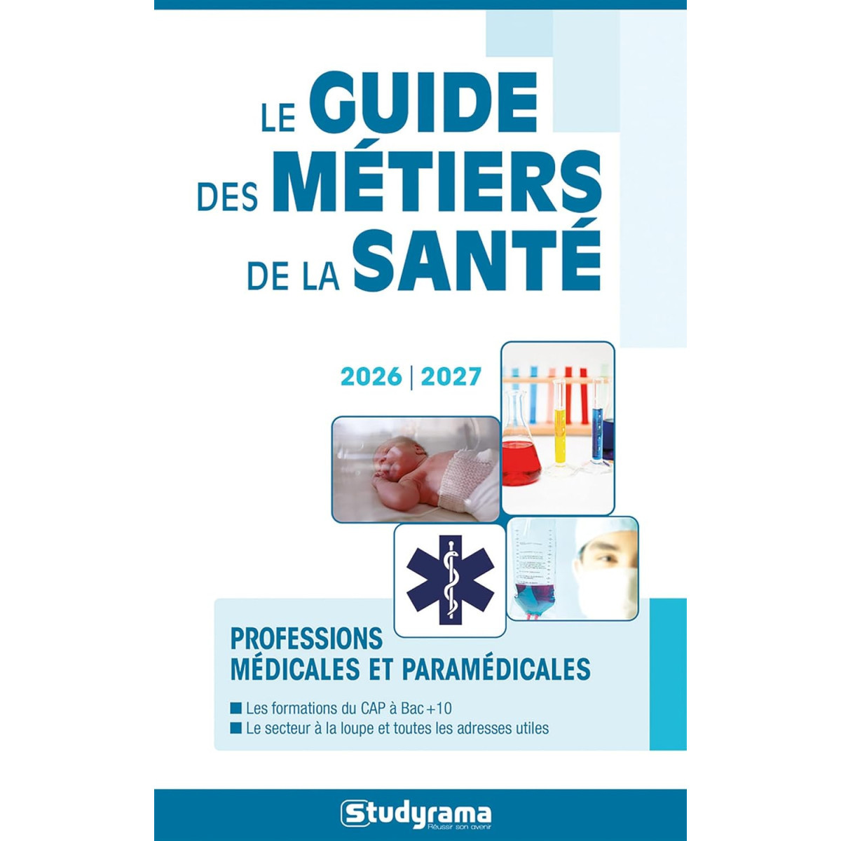 Le guide des métiers de la santé - Édition 2026-2027