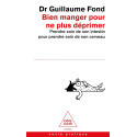 Bien manger pour ne plus déprimer - Prendre soin de son intestin pour pendre soin de son cerveau