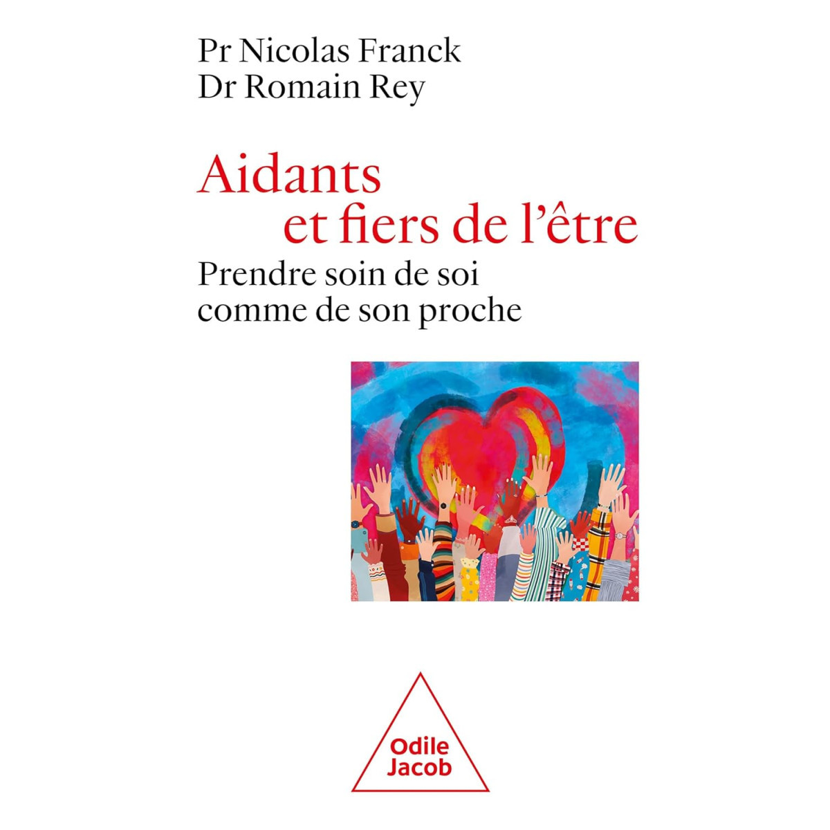 Aidants et fiers de l'être - Prendre soin de soi comme de son proche