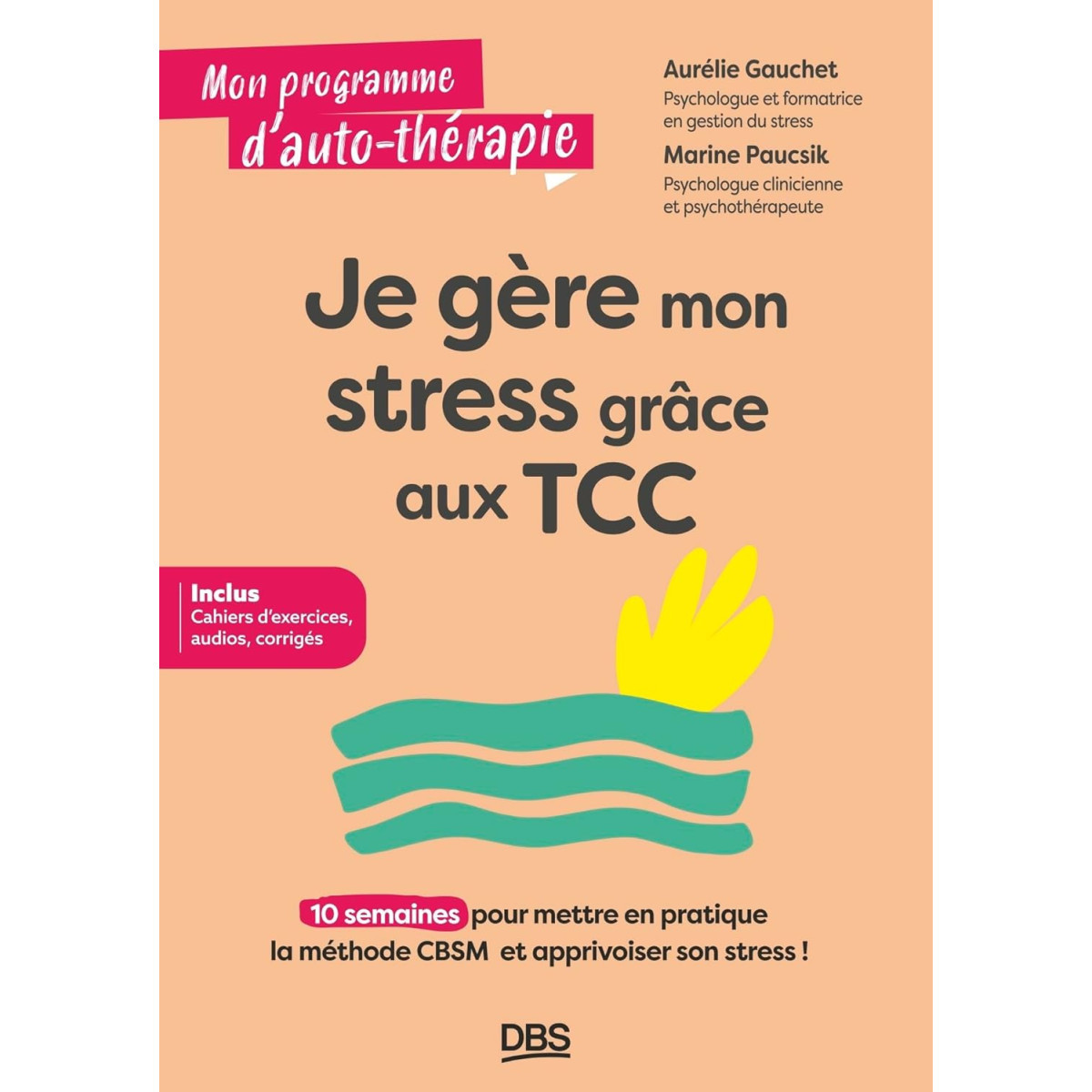 Je gère mon stress grâce aux TCC