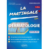 La Martingale : Dermatologie - Entraînement. 2e édition