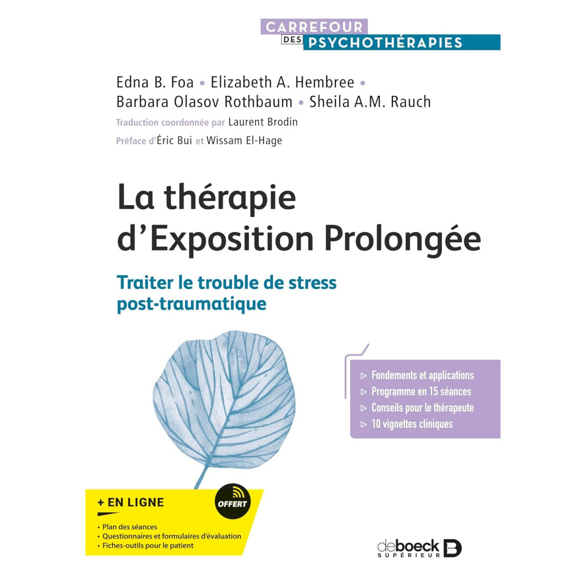 La thérapie d’exposition prolongée - Traiter le trouble de stress post-traumatique