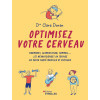 Optimisez votre cerveau - Hormones, alimentation, sommeil...