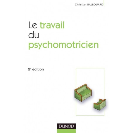 Le travail du psychomotricien