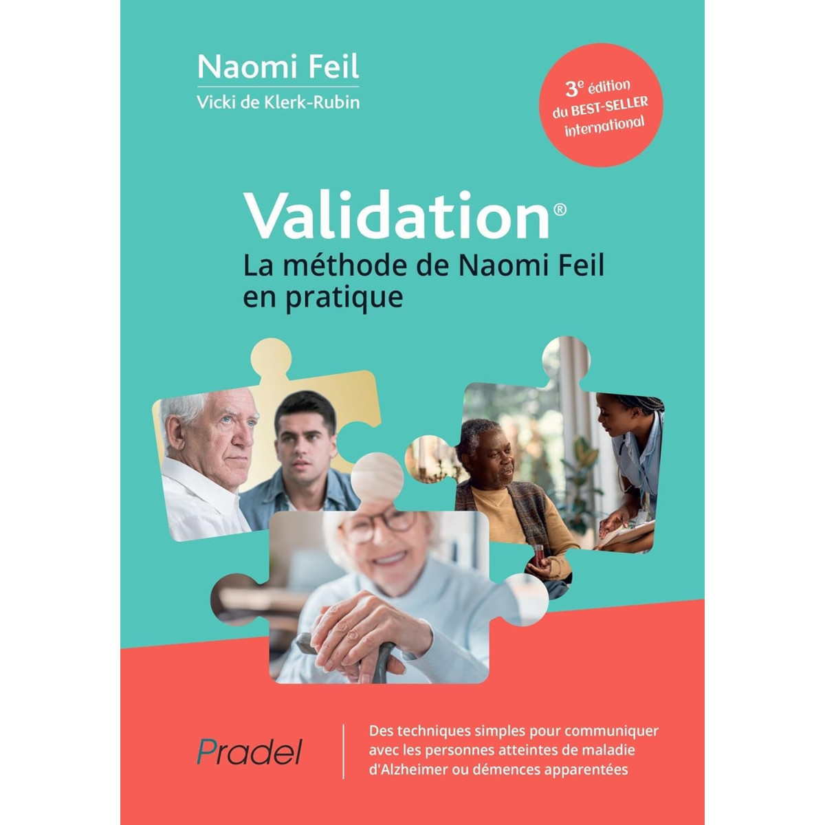 Validation - La méthode de Naomi Feil en pratique 3e édition