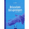 Relaxations thérapeutiques 2e édition revue et augmentée