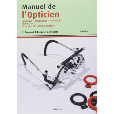 Manuel de l'opticien -...