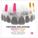 Prothèse implantaire biomimétique unitaire et partielle
