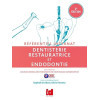 Référentiel Internat - Dentisterie restauratrice et Endodontie 2e édition