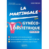 La martingale : Gynéco-Obstétrique - Entraînement 2e édition