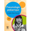 Pneumologie pédiatrique - Guide pratique