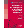 Explorations en Biochimie médicale : interprétations et orientations diagnostiques