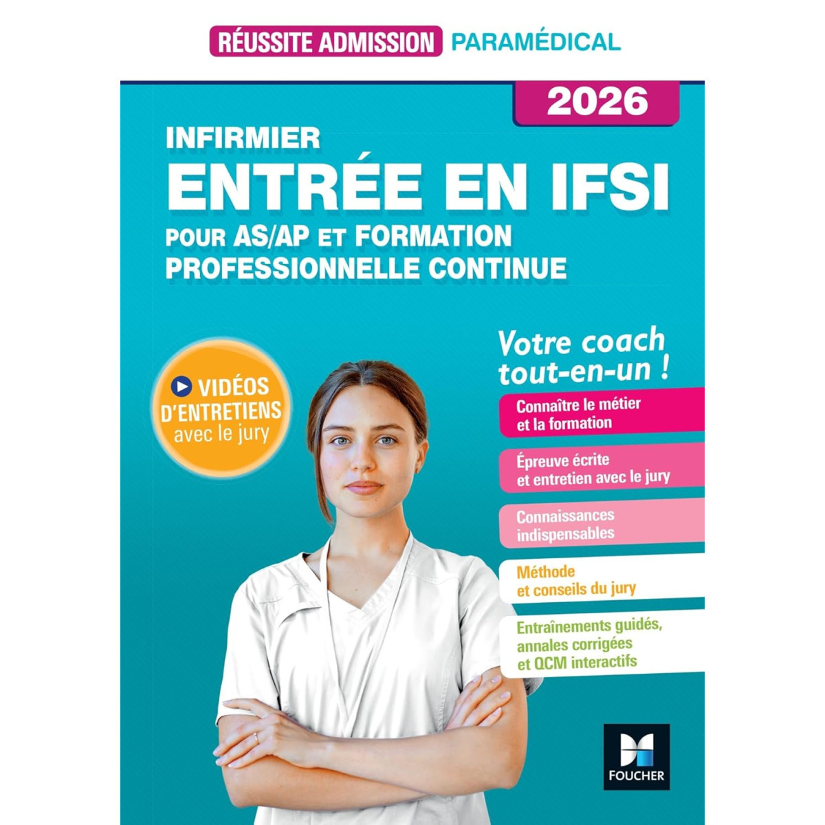 Infirmier - Entrée en IFSI - Pour AS/AP et formation professionnelle continue édition 2026