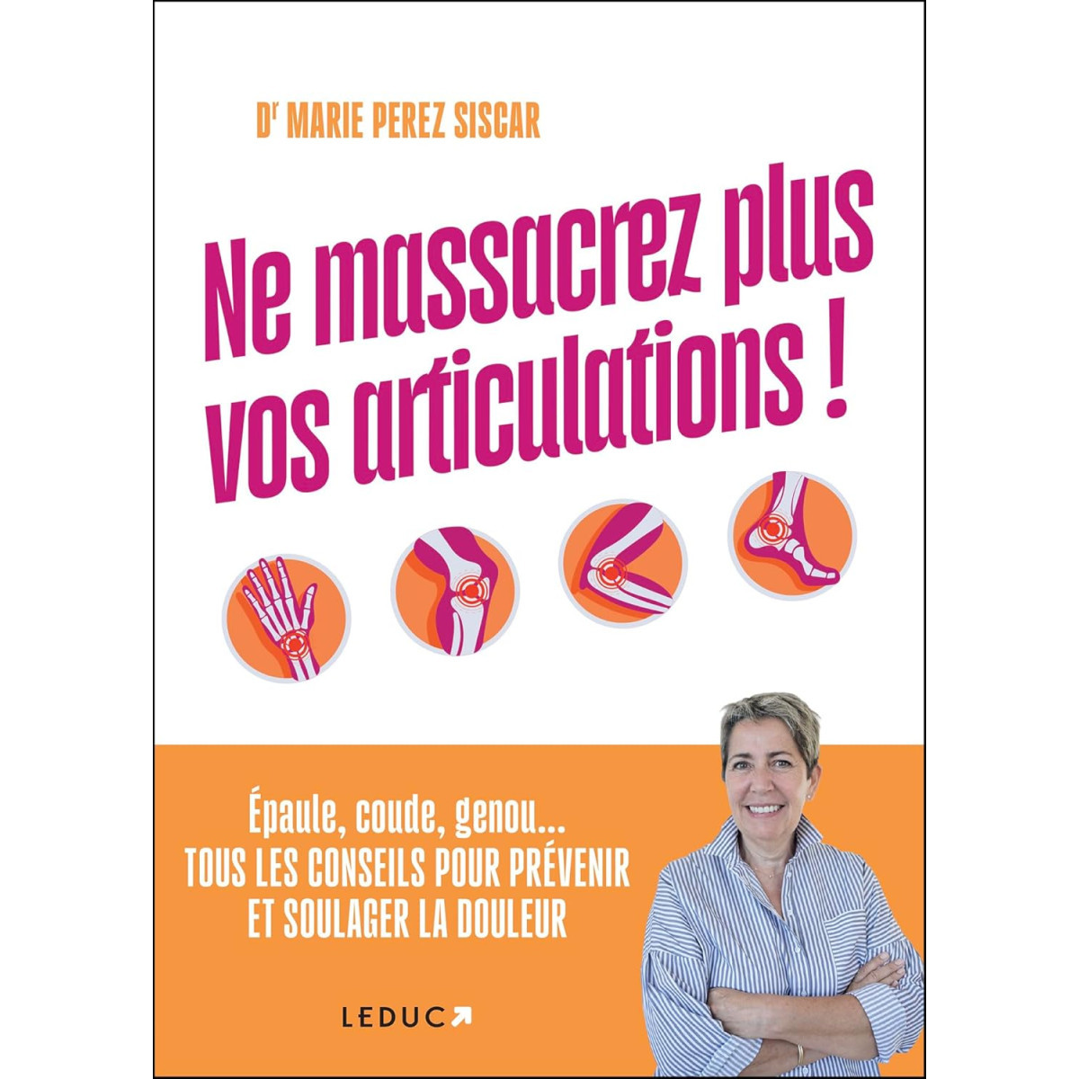 Ne massacrez plus vos articulations !