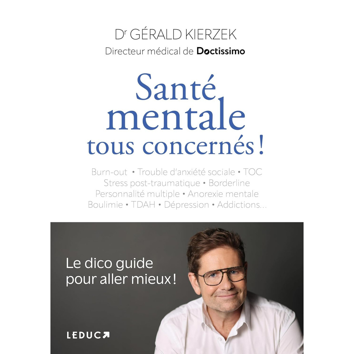 Santé mentale, tous concernés ! - Le dico guide pour aller mieux !