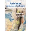 Pathologies du mouvement de l\'enfant