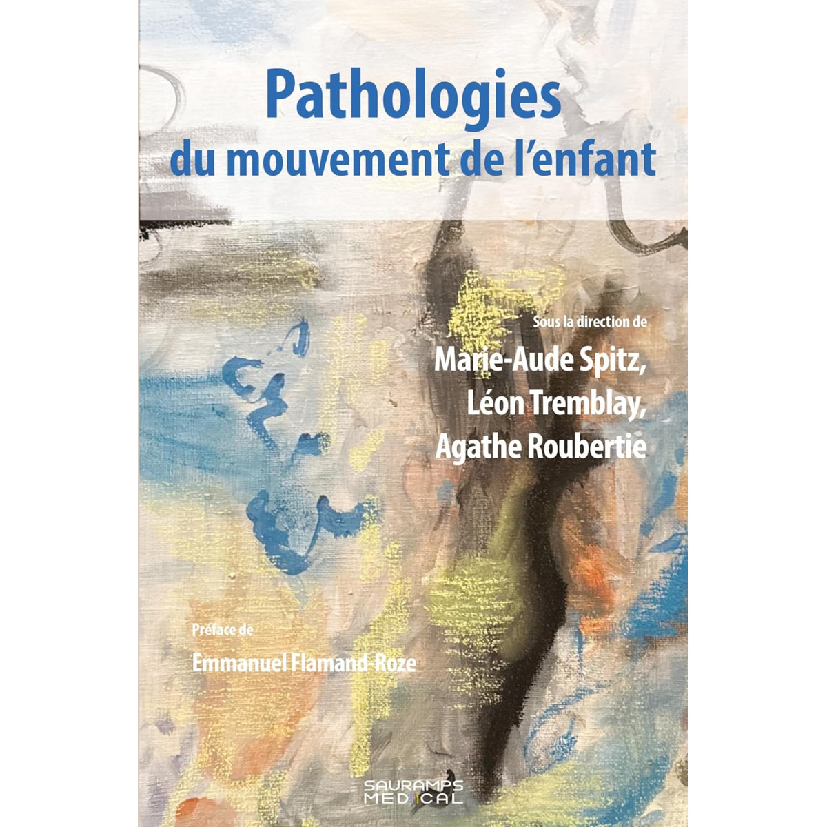 Pathologies du mouvement de l'enfant