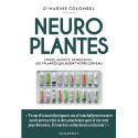 Neuroplantes - Stress, anxiété, dépression... Les 7 plantes qui aident votre cerveau