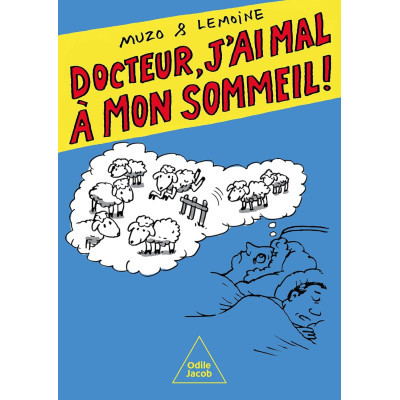 Docteur, j'ai mal à mon...