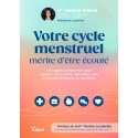 Votre cycle menstruel mérite d\'être écouté