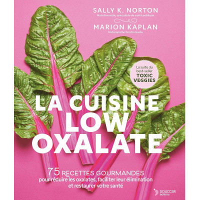 La cuisine low oxalate - 75...