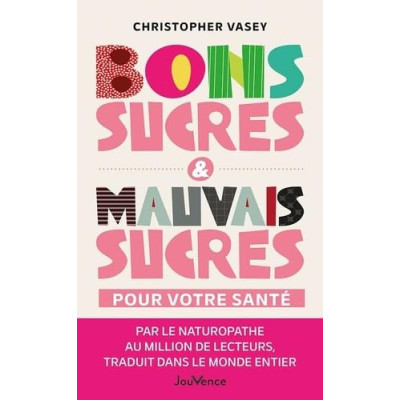 Bons sucres & mauvais...