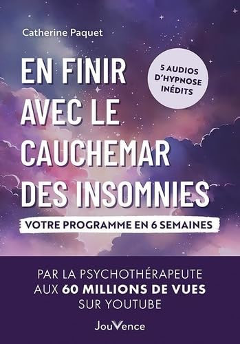 En finir avec le cauchemar des insomnies - Votre programme en 6 semaines