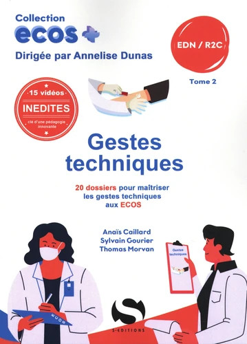 Ecos Gestes techniques Tome 2 - 20 dossiers de préparation aux EDN