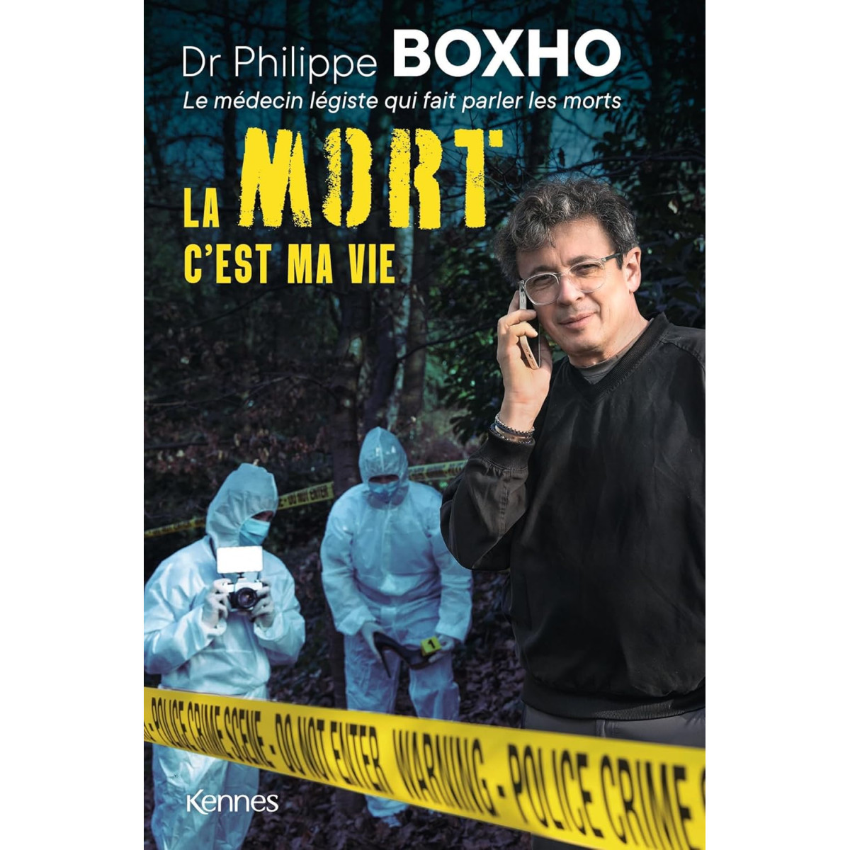 La mort c'est ma vie - Le médecin légiste qui fait parler les morts