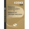 Codex Médecine cardiovasculaire - Médecine et Chirurgie vasculaire 3e édition