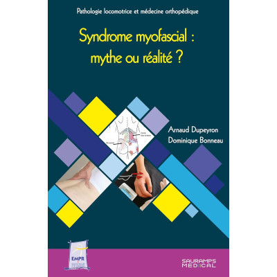 Syndrome myofascial : mythe...