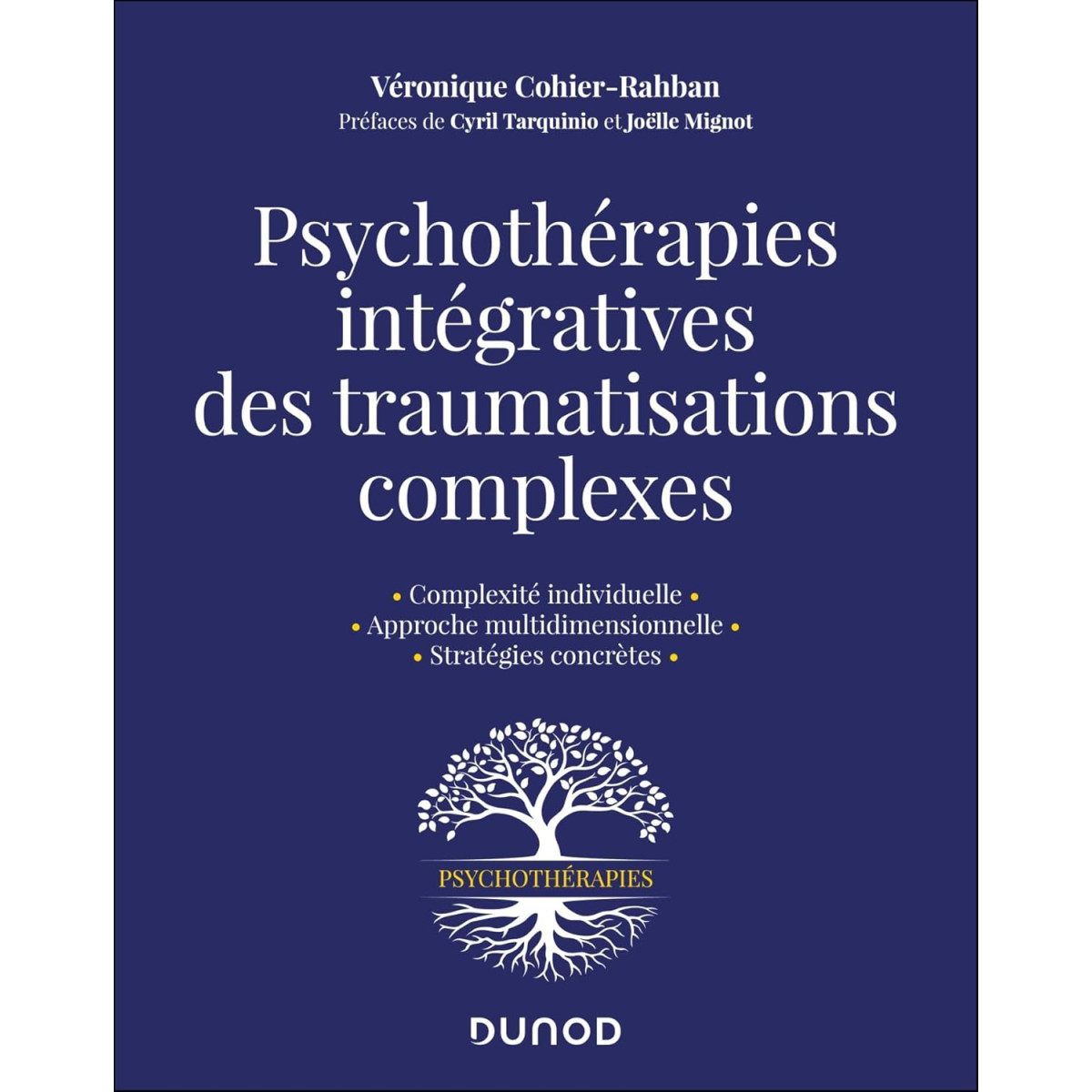 Psychothérapies intégratives des traumatisations complexes