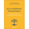 Jeu et médiations thérapeutiques - Évaluer et construire les dispositifs de soin psychiques