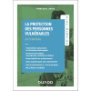 La protection des personnes vulnérables - En 72 notions